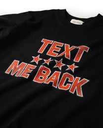 Text Me Back Tee